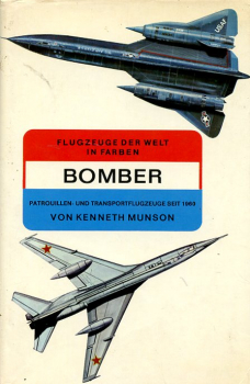 Bomber: Patrouillen- und Transportflugzeuge seit 1960