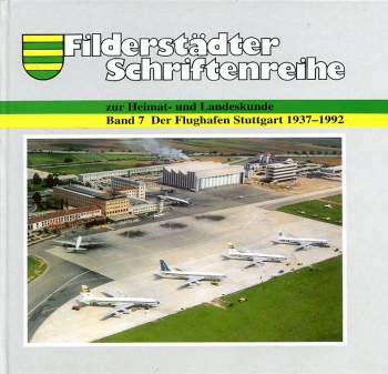 Der Flughafen Stuttgart 1937-1992