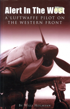 Alert in the West: A Luftwaffe Pilot On The Western Front