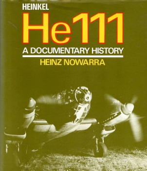 Heinkel He 111: A Documentary History